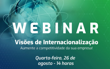 Webinar debate internacionalização de micro e pequenas empresas na próxima quarta (26)