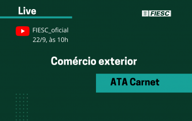 AO VIVO: Live mostra os benefícios do ATA Carnet para exportar e importar