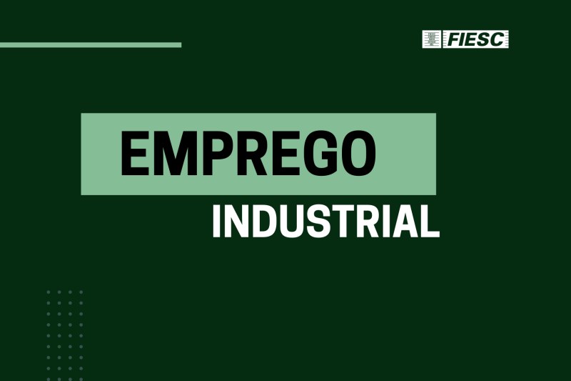 Com 12,4 mil novas vagas, indústria de SC lidera contratações em agosto