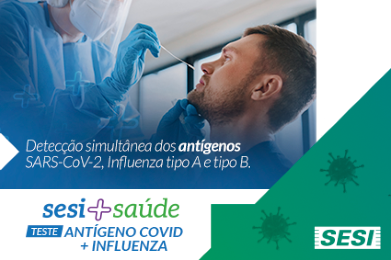 Clínicas do SESI e rede de farmácia oferecem ‘teste combo’ para COVID e Influenza