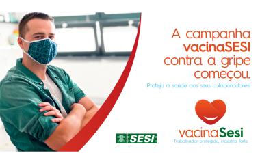 SESI dá início à imunização de trabalhadores da indústria contra a gripe