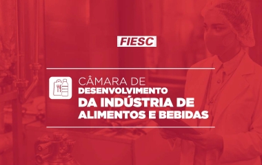 Câmara de Alimentos e Bebidas da FIESC dá início às discussões setoriais