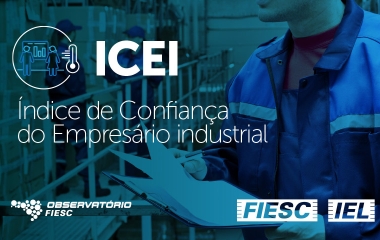 Confiança do empresário catarinense tem avanço em abril