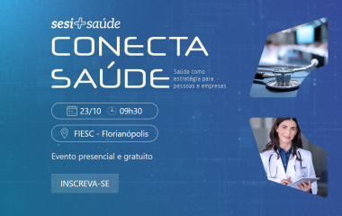 SESI/SC abre inscrições para evento sobre inovação e gestão de saúde nas empresas