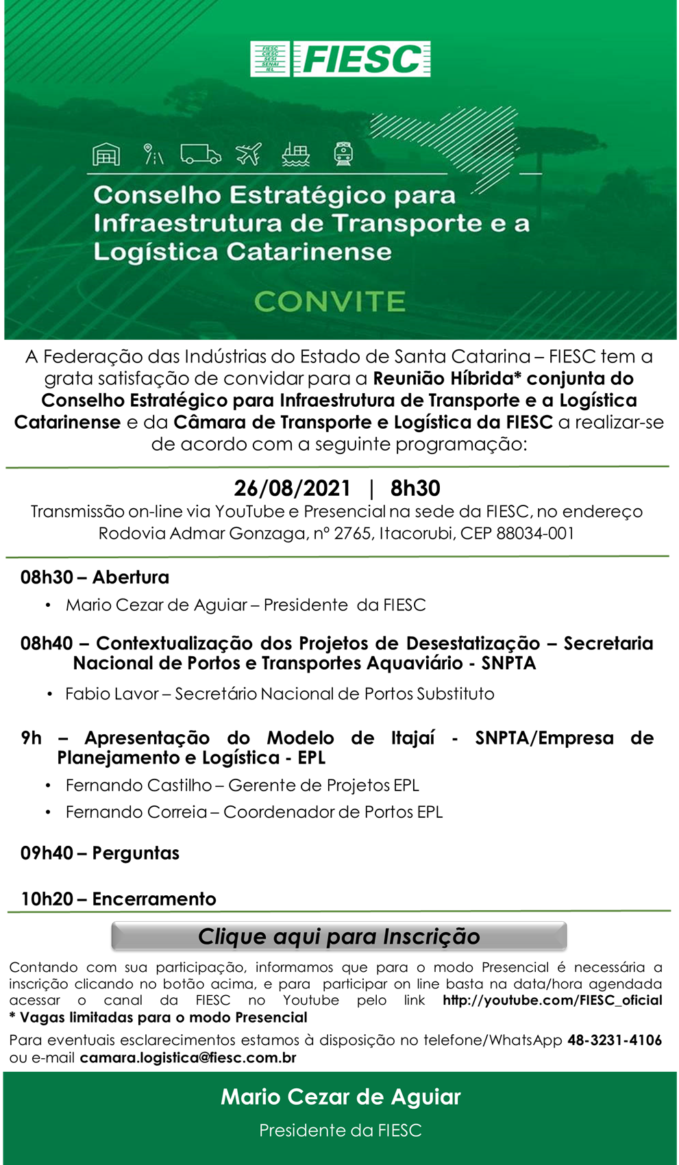Reunião Híbrida* conjunta do Conselho Estratégico para Infraestrutura de Transporte e a Logística Catarinense e da Câmara de Transporte e Logística da FIESC 
