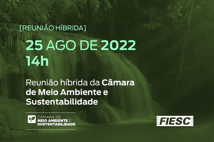 Reunião Híbrida da sua Câmara de Meio Ambiente e Sustentabilidade