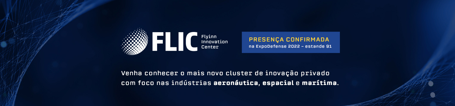 FLIC - O FLIC é um distrito de inovação privado com foco nas indústrias aeronáutica, espacial e marítima. Clique aqui e saiba mais!