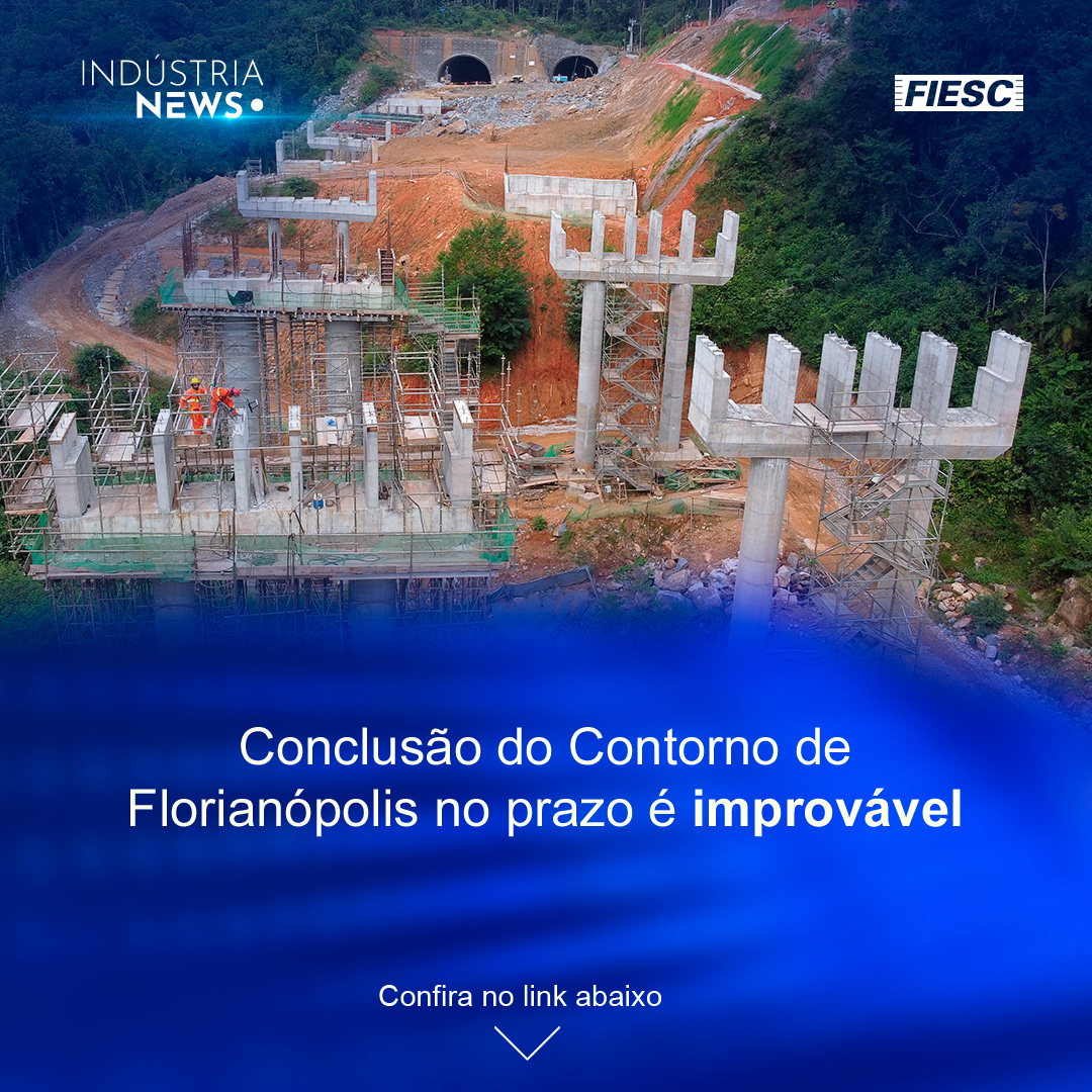 Contorno de Florianópolis: conclusão no prazo é improvável