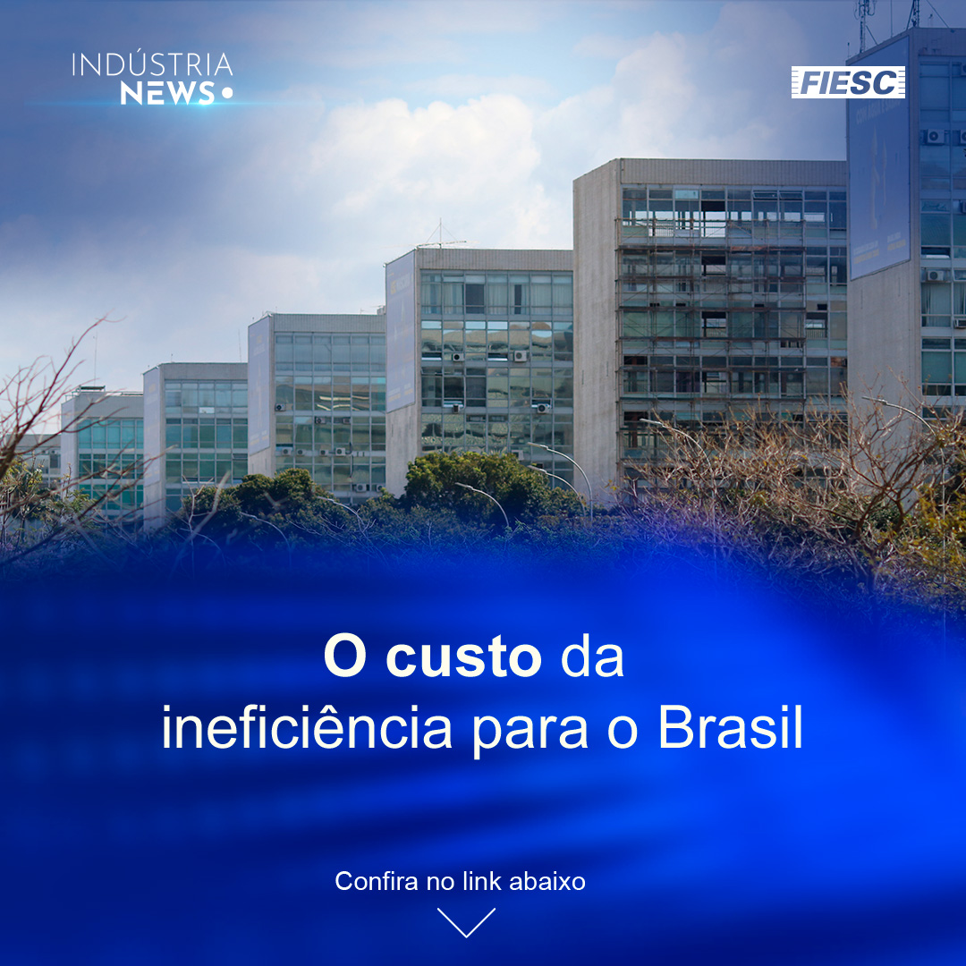 O custo da ineficiência para o Brasil