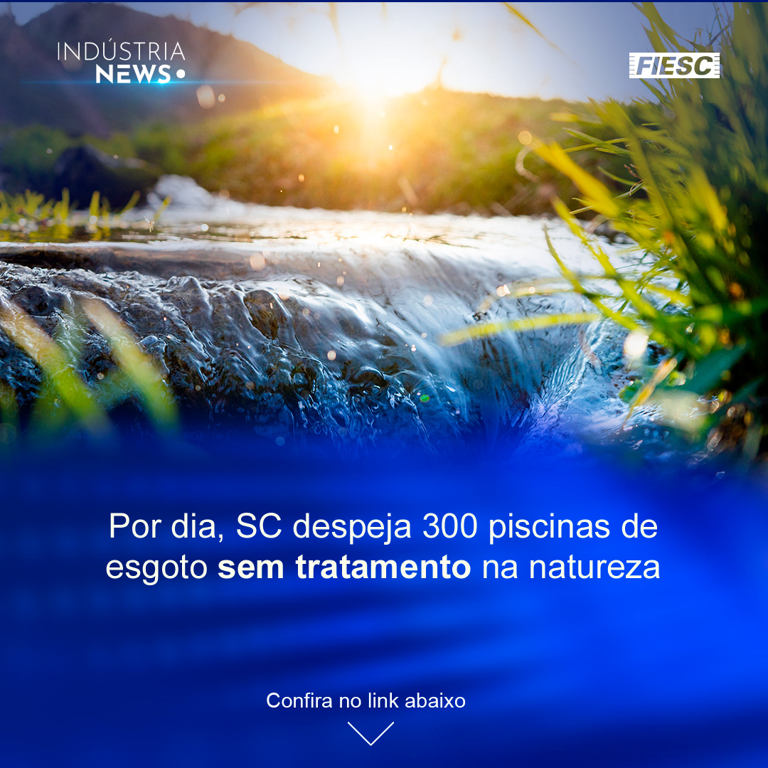 SC despeja 300 piscinas de esgoto por dia na natureza | Floripa Airport ganha nova rota cargueira para os EUA