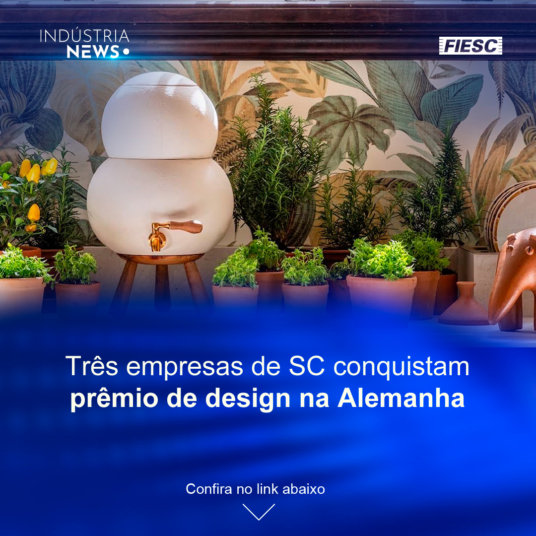 Design catarinense premiado na Alemanha | Lucro da WEG cresce no começo do ano