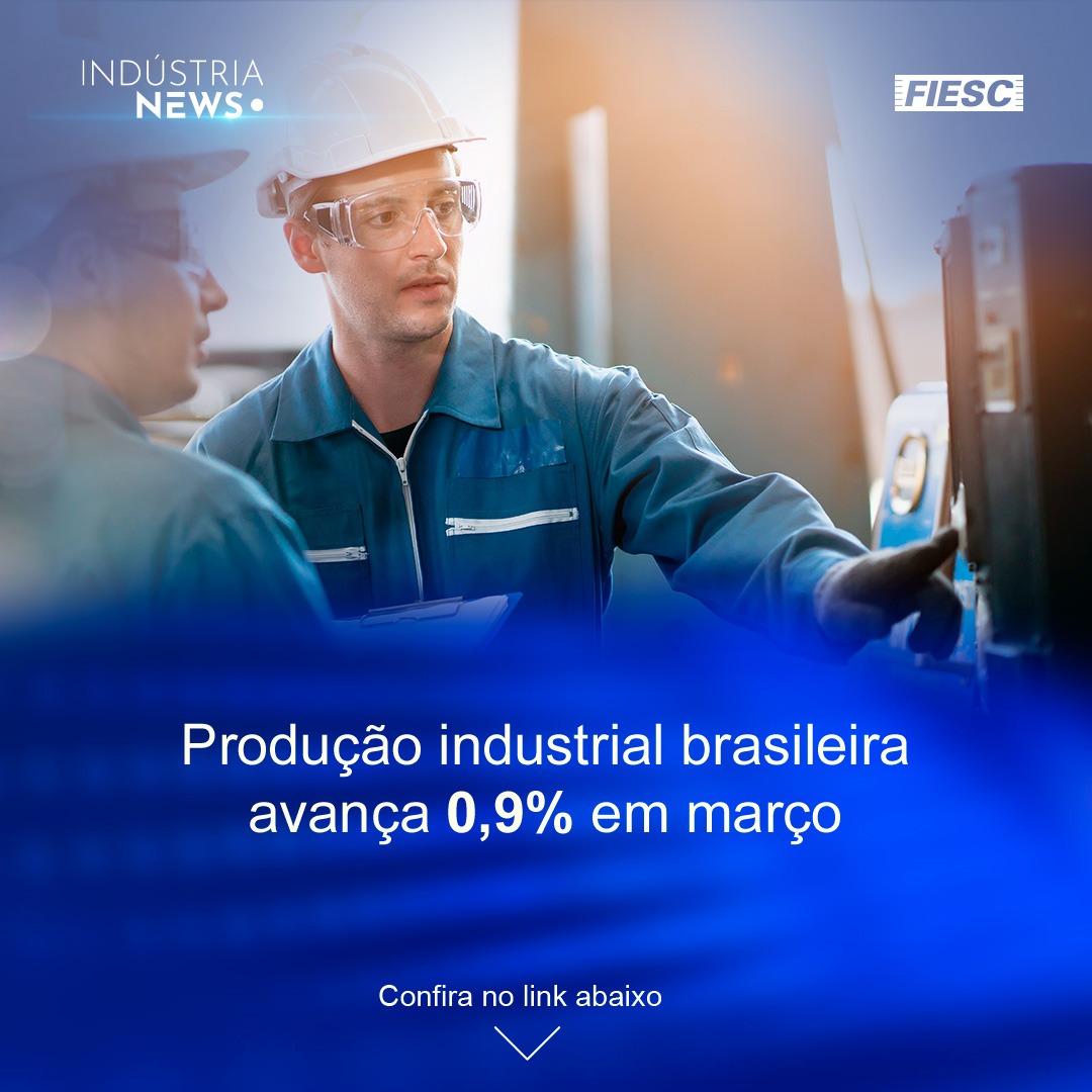 Março tem alta na produção industrial brasileira | Os canais da indústria para doação ao RS