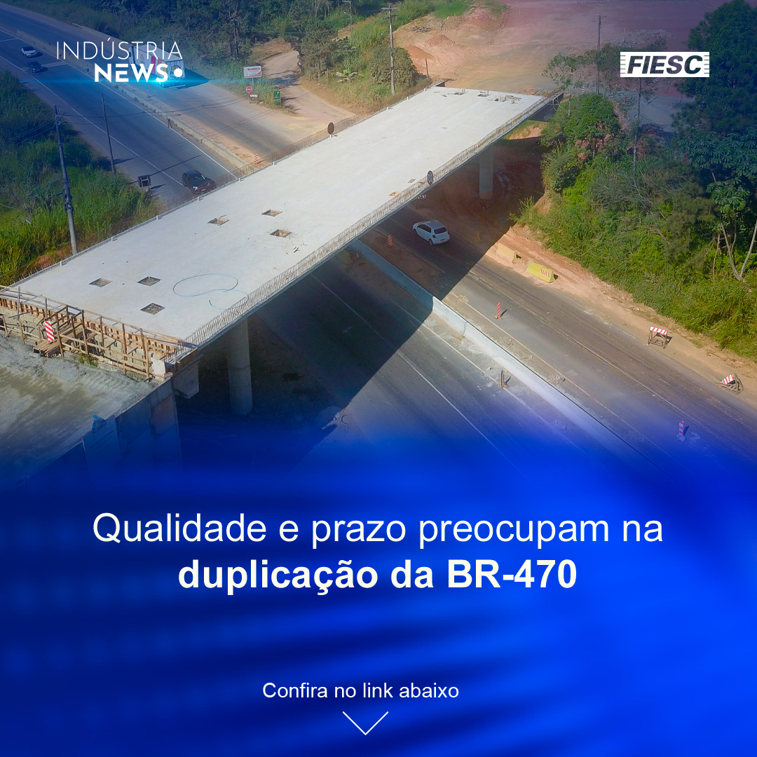 Qualidade e prazo preocupam na duplicação da BR-470 | 445 vagas para pessoas com deficiência