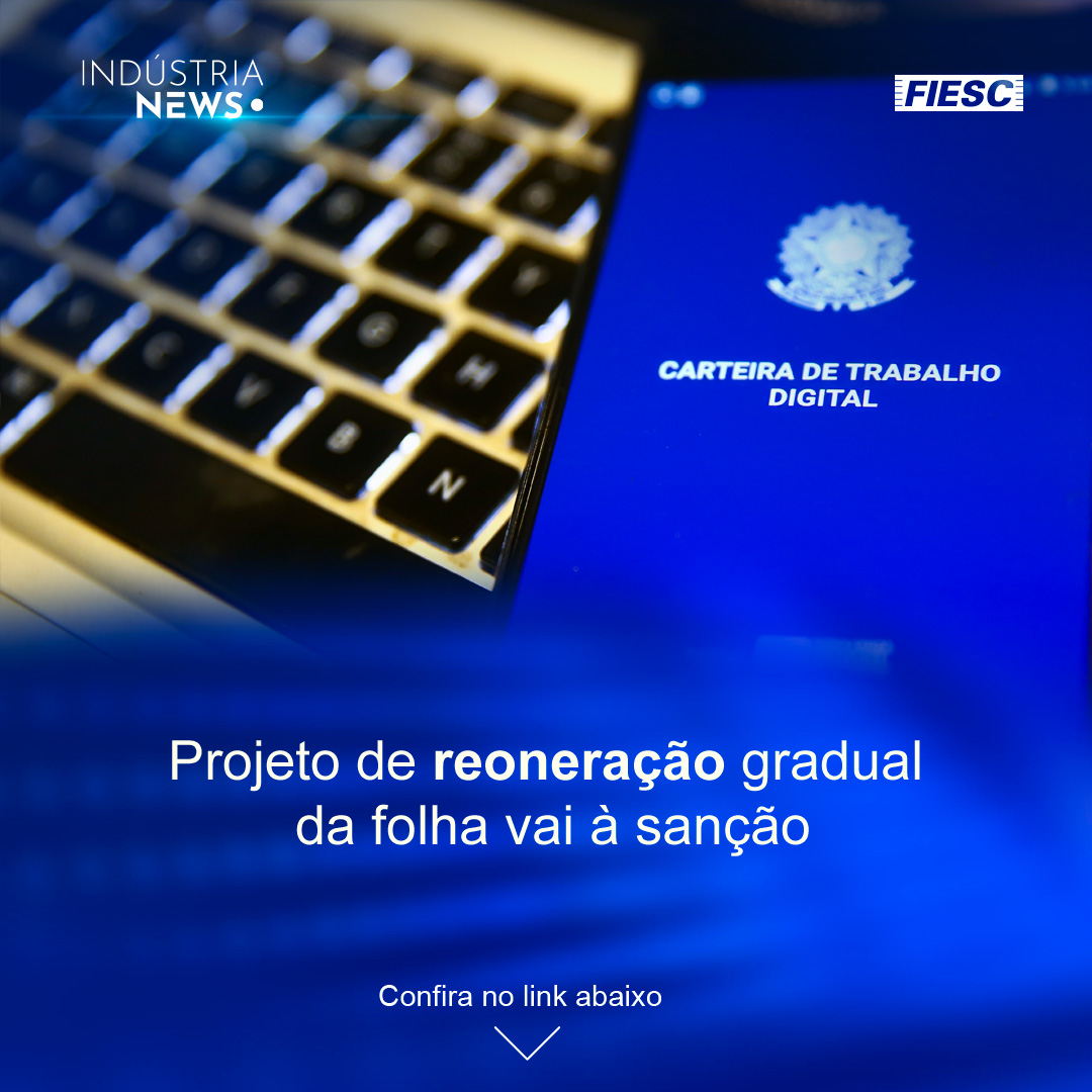 Reoneração da folha vai à sanção | Análise: Brasil deve contrariar tendência e subir os juros