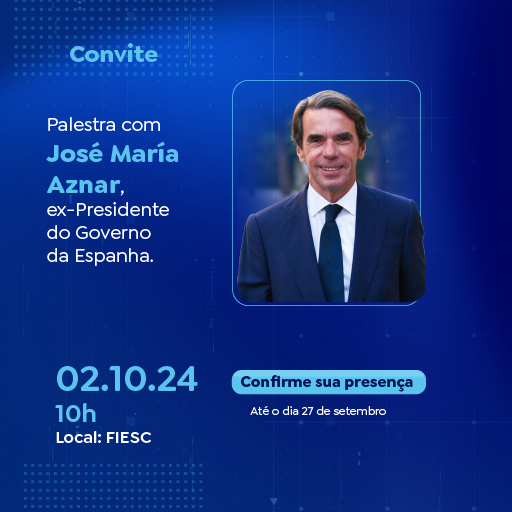 Palestra: "A polarização da política mundial e suas consequências econômicas e sociais", com José María Aznar, ex-Presidente do Governo da Espanha.