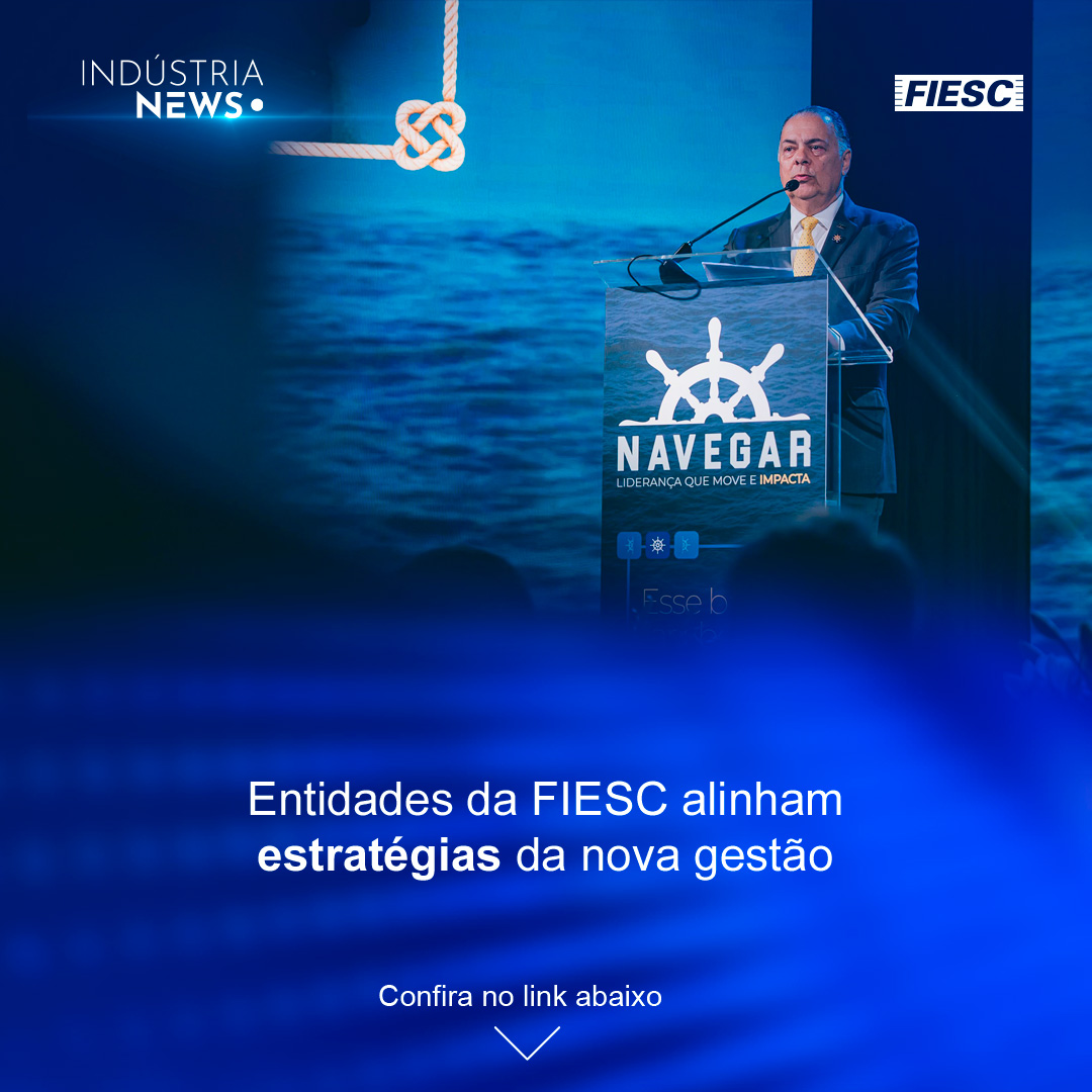 Nova gestão alinha estratégias na FIESC | Frasle Mobility investe em Joinville