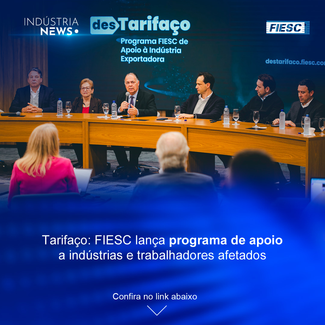 Tarifaço: FIESC lança programa de auxílio | Setor de TI cresce 11,7% em SC