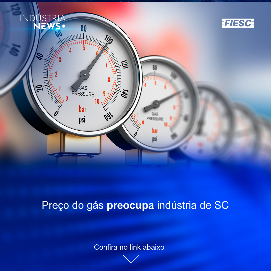 Empresas consumidoras procuram FIESC com alerta sobre impacto na competitividade