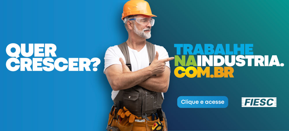 Quer emprego de qualidade? Acesse a página trabalhe na indústria e saiba mais.