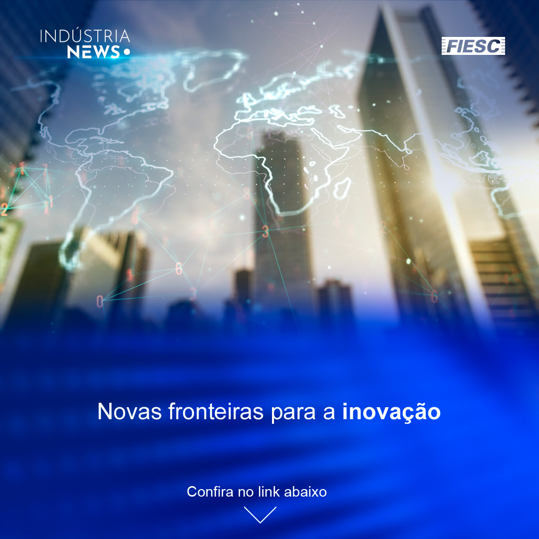 Novas fronteiras para a inovação