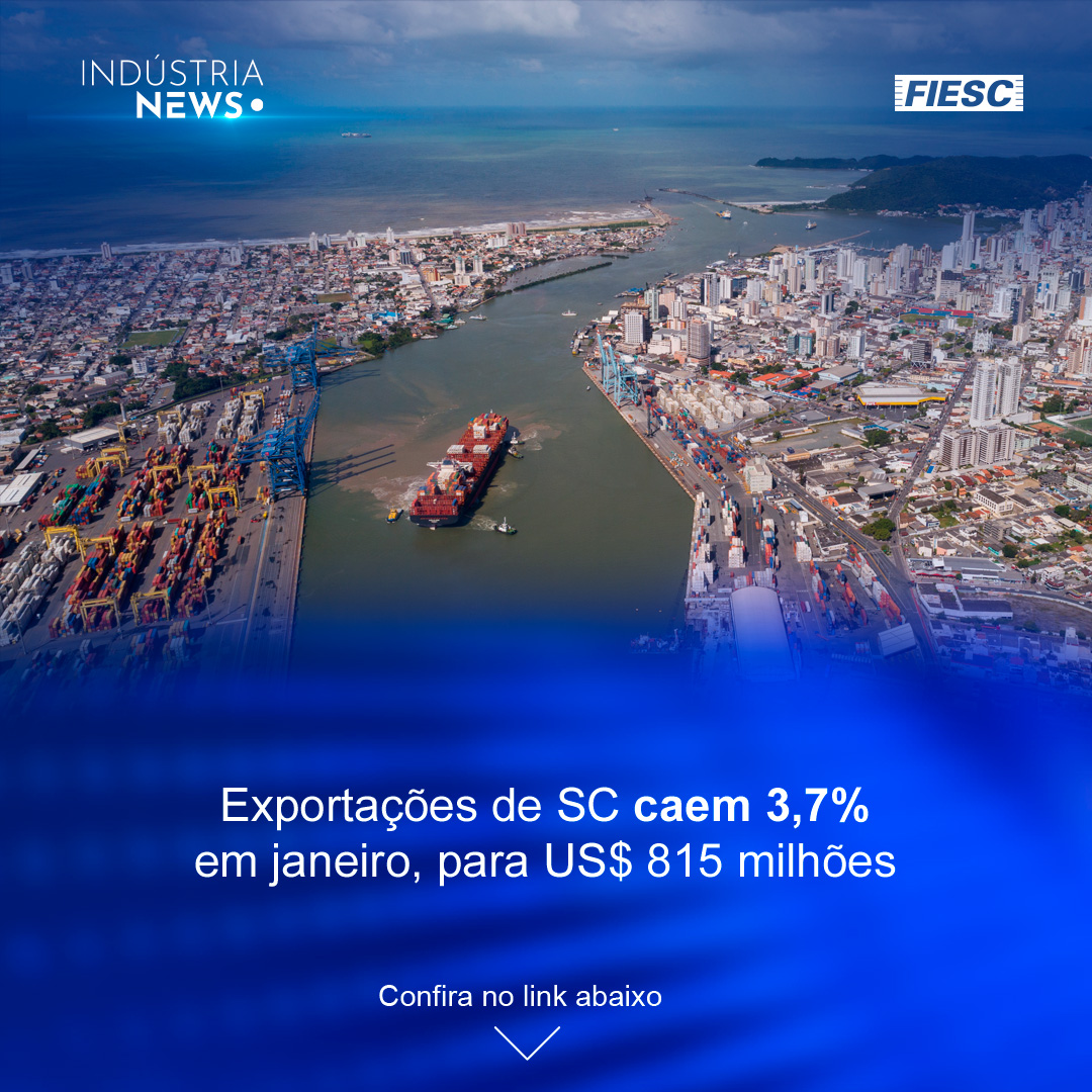 Exportações de SC caem 3,7% em janeiro, para US$ 815,4 milhões