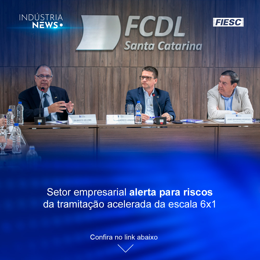 Setor empresarial alerta para riscos da tramitação acelerada da escala 6x1