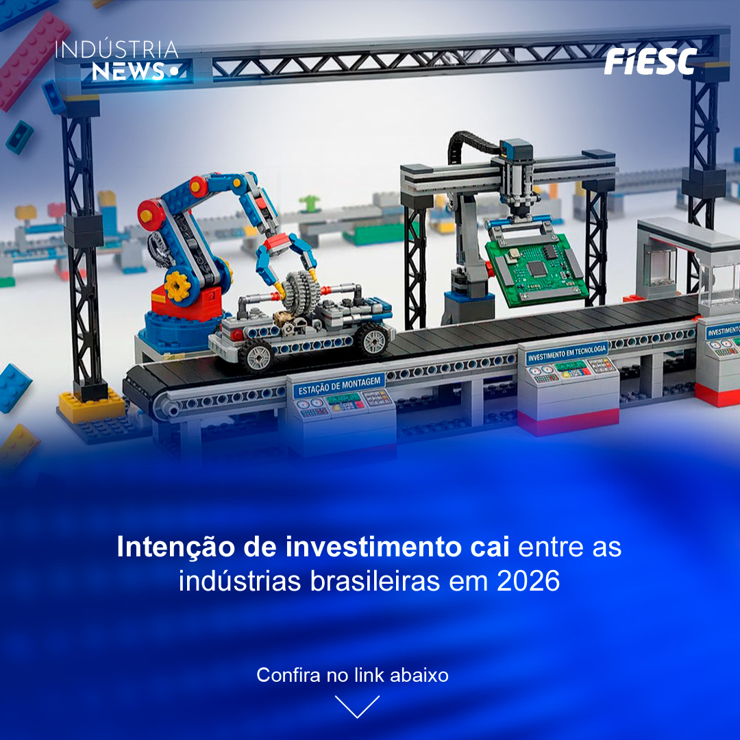 Intenção de investimento cai entre as indústrias brasileiras em 2026