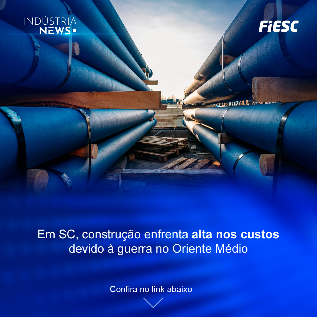 Em SC, construção enfrenta alta nos custos devido à guerra no Oriente Médio