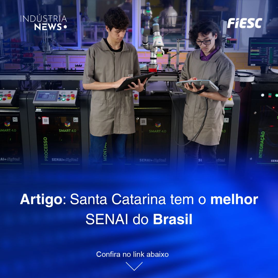 Artigo: Santa Catarina tem o melhor SENAI do Brasil