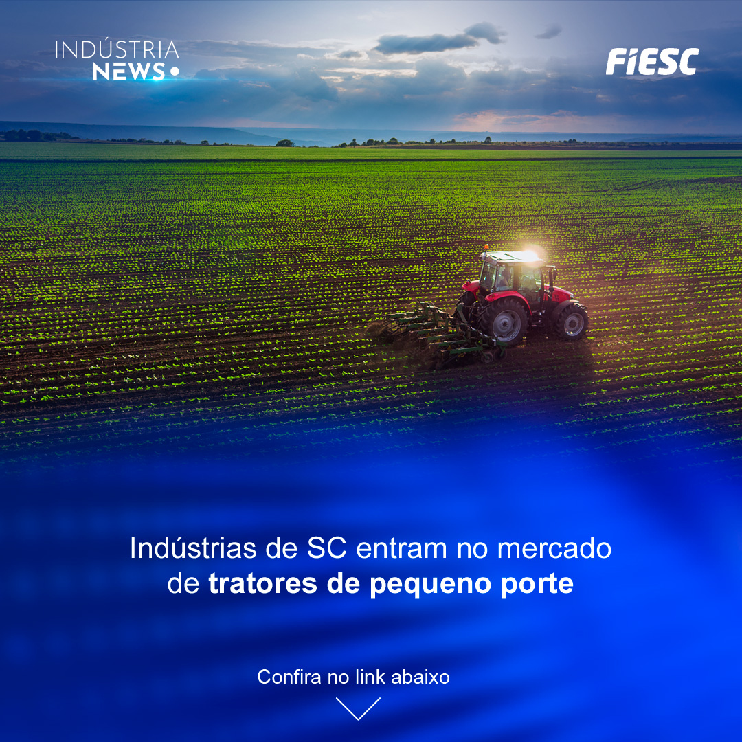 Indústrias de SC entram no mercado de tratores de pequeno porte