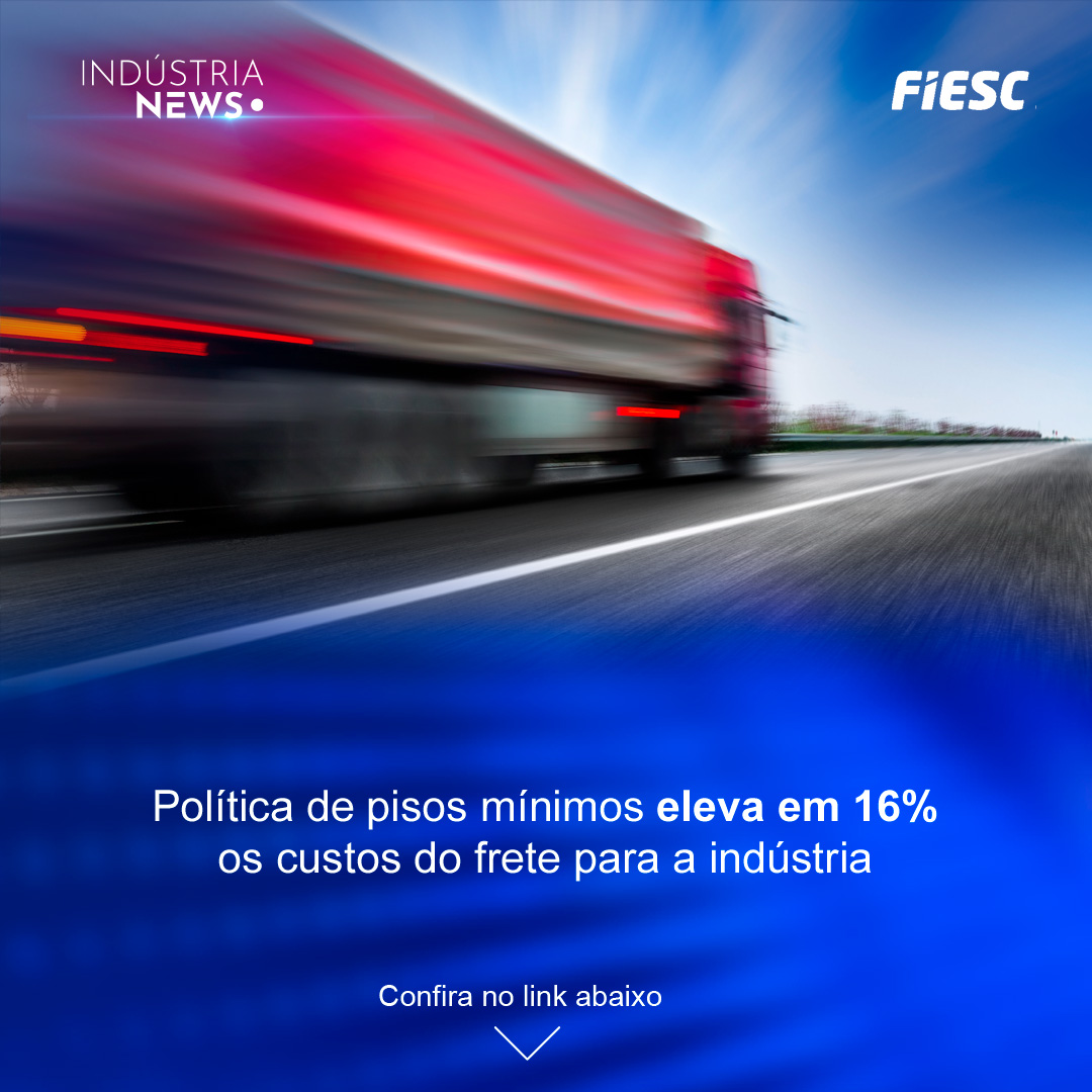 Política de pisos mínimos eleva em 16% os custos do frete para a indústria
