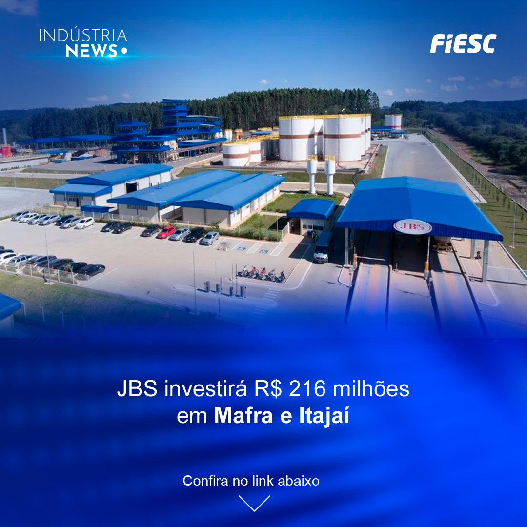 JBS investirá R$ 216 milhões em Mafra e Itajaí