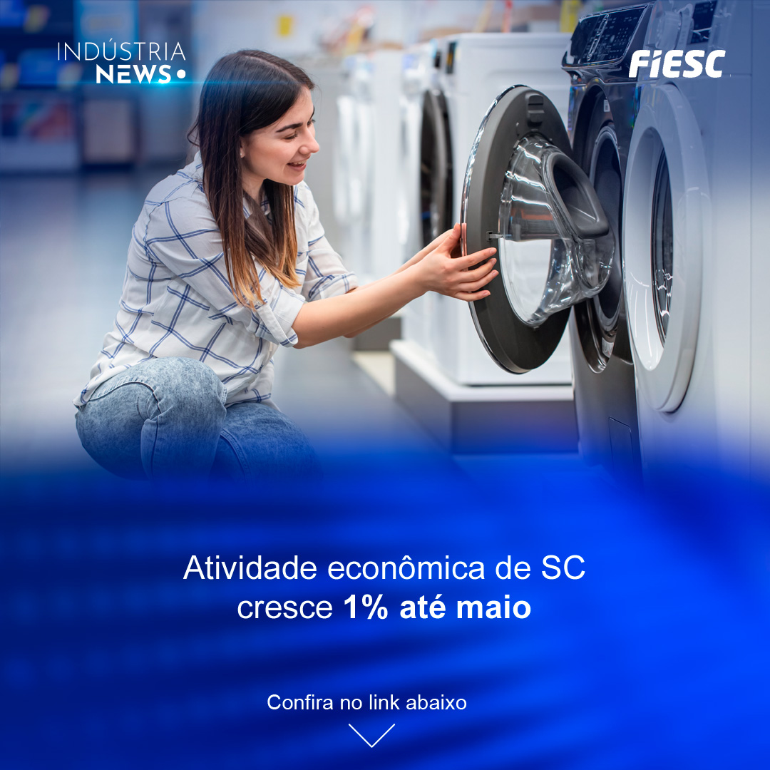Atividade econômica de SC cresce 1% até maio