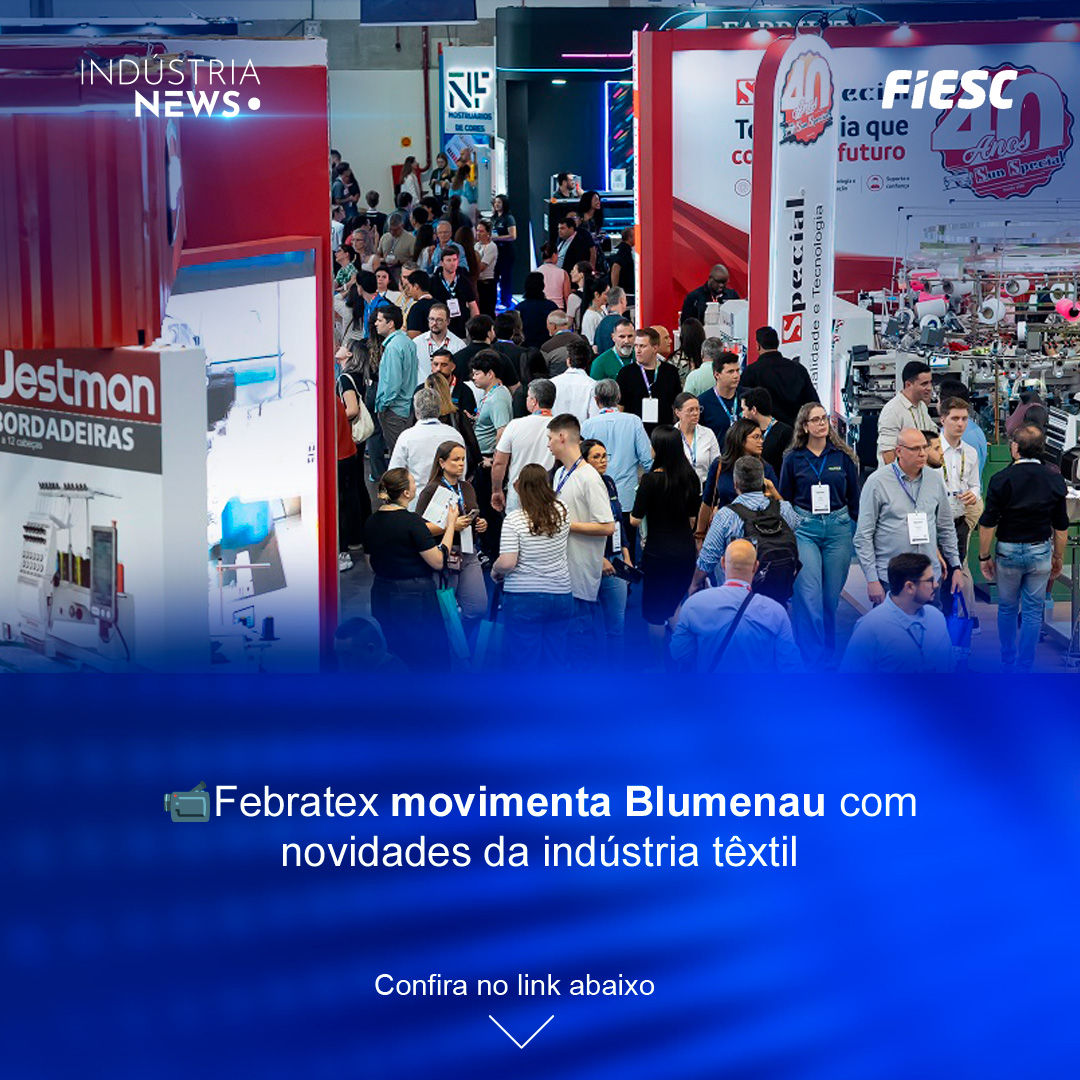 📹Febratex movimenta Blumenau com novidades da indústria têxtil