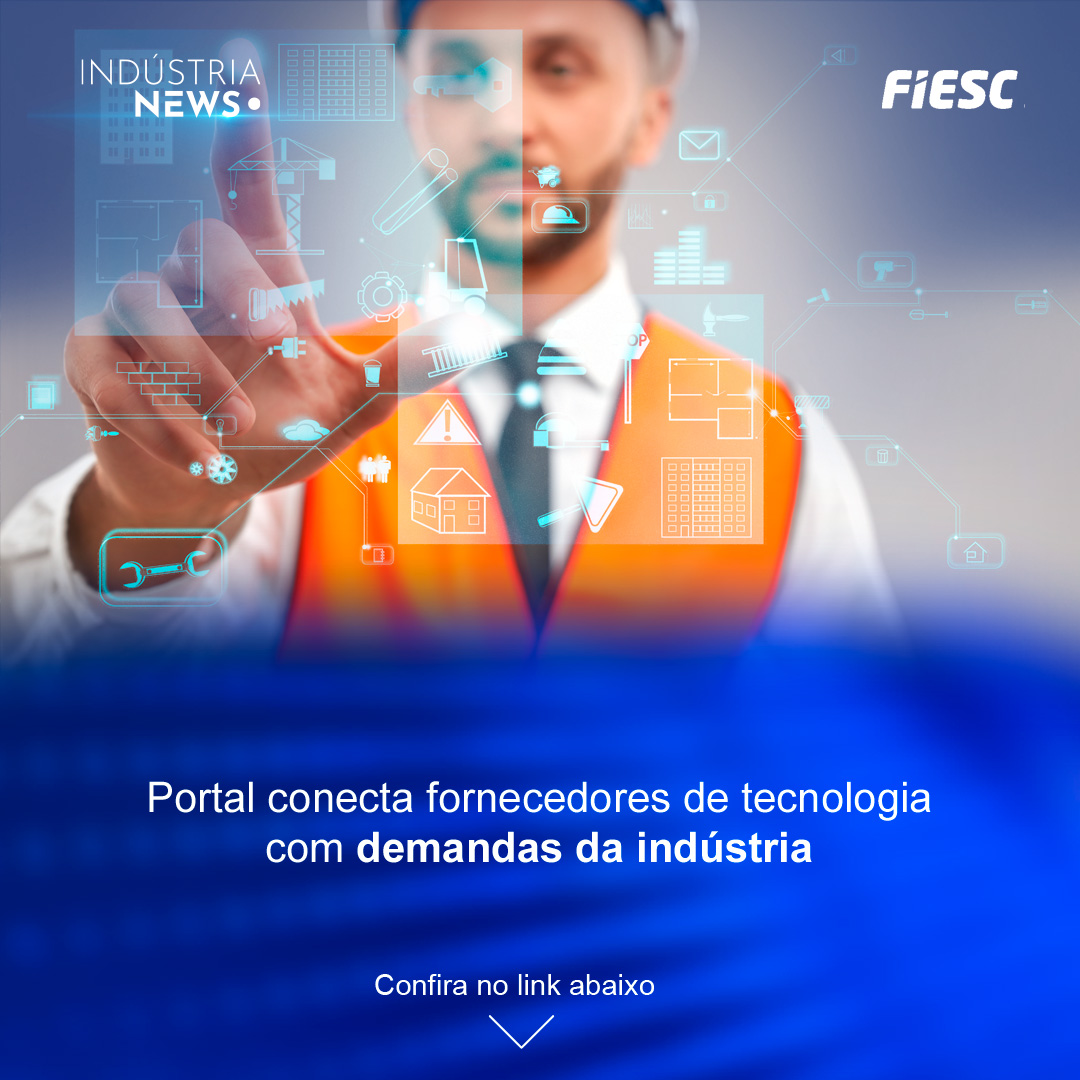 Portal conecta fornecedores de tecnologia com demandas da indústria