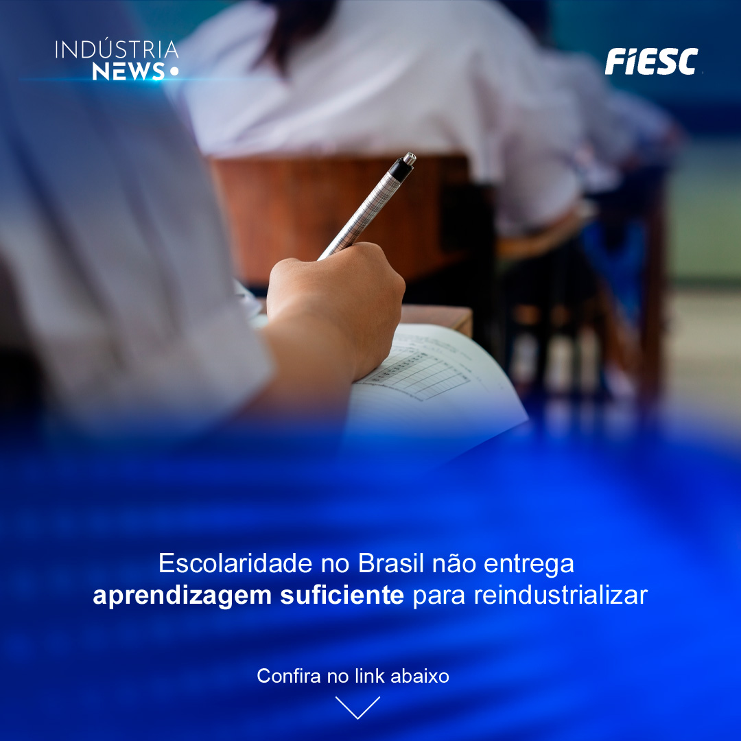 Escolaridade no Brasil não entrega aprendizagem suficiente para reindustrializar