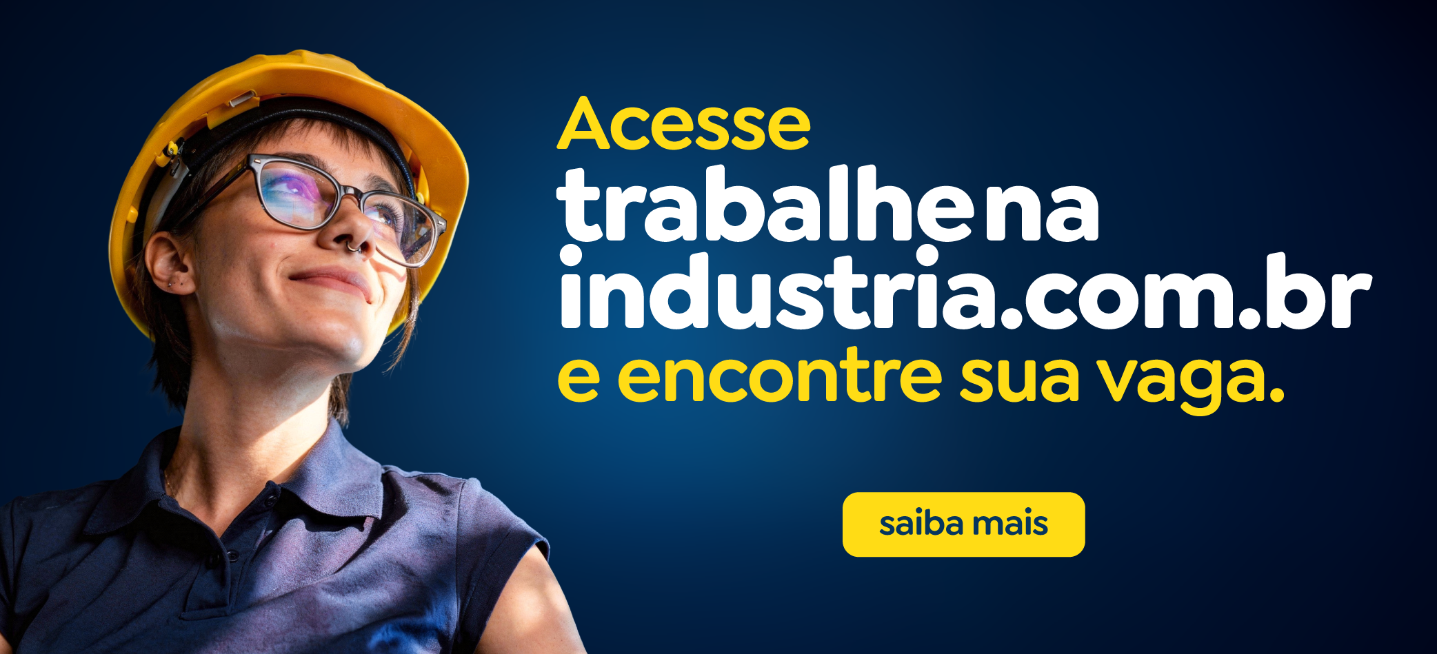 Trabalhe na Indústria