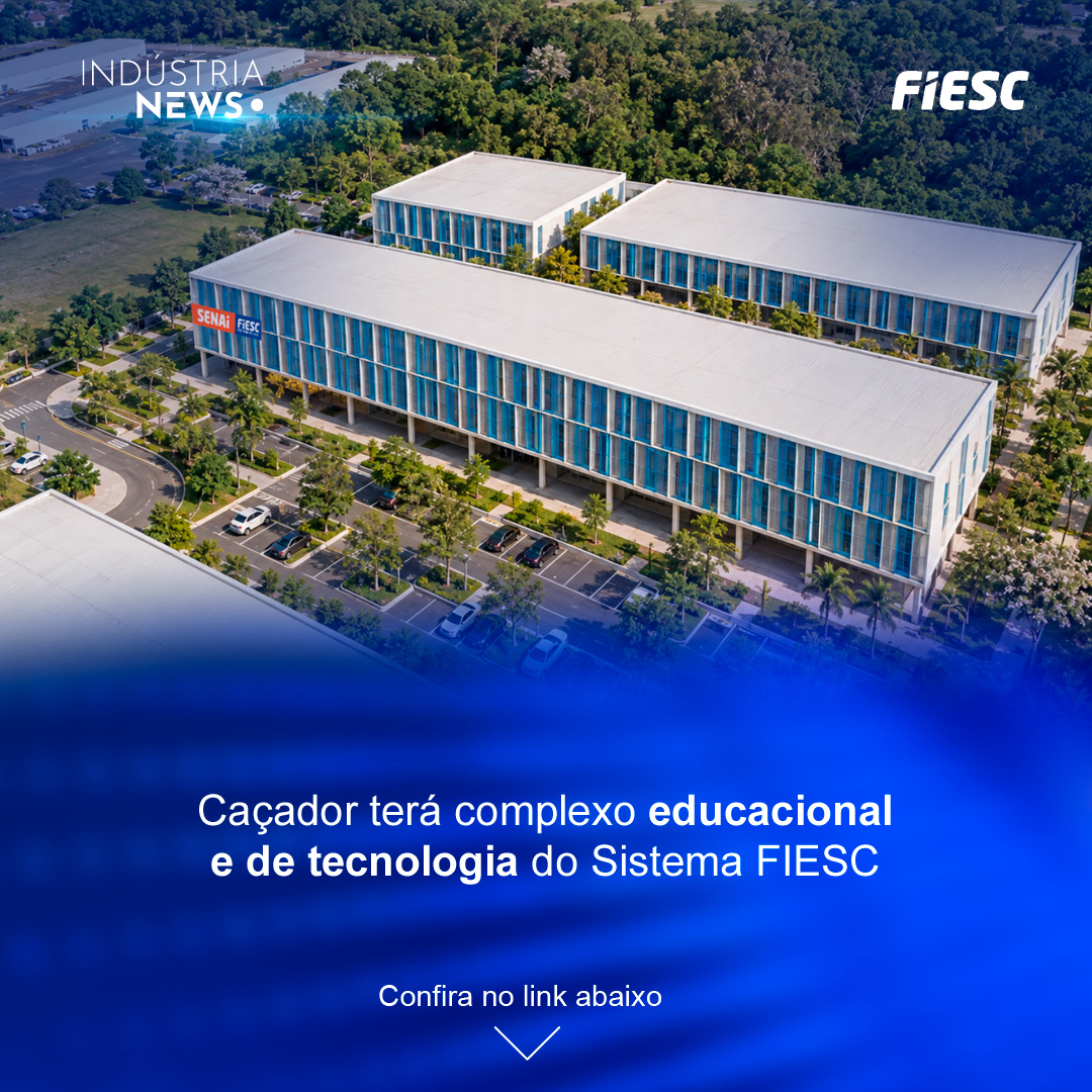 Caçador terá complexo educacional e de tecnologia do Sistema FIESC