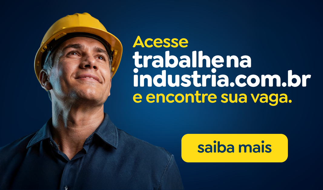 Trabalhe na Indústria