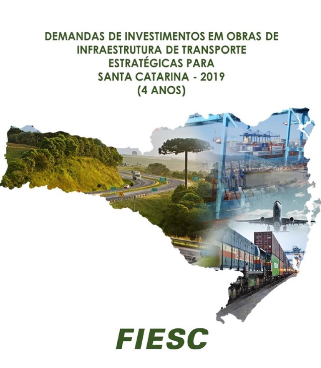 Demandas de Investimentos em Obras de Infraestrutura de Transporte Estratégico para Santa Catarina 2019