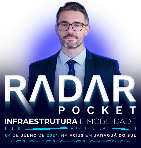 Radar Pocket Infraestrutura e Mobilidade. Quatro de julho de 2024 na ACIJ em Jaraguá do Sul.