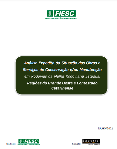 Análise Expedita da Situação das Obras e Serviços de Conservação e/ou Manutenção em Rodovias da Malha Rodoviária Estadual Regiões do Grande Oeste e Contestado Catarinense