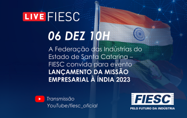 LIVE: LANÇAMENTO DA MISSÃO EMPRESARIAL À ÍNDIA 2023