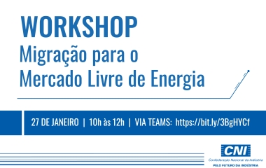 Workshop Migração para o Mercado Livre de Energia