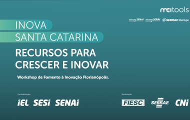 INOVA Santa Catarina: Recursos para Crescer e Inovar