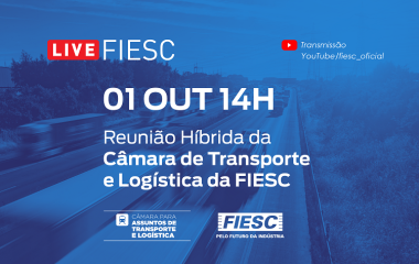 Reunião Híbrida da Câmara de Transporte e Logística da FIESC