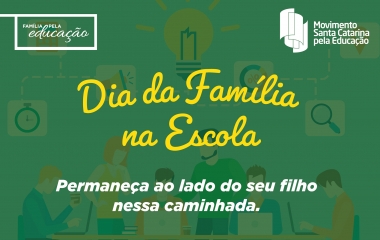 Dia da família na escola 2019 tem foco em qualificação profissional e continuidade dos estudos