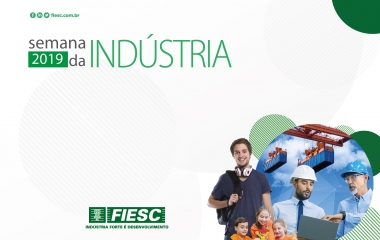 Entidades da FIESC preparam atividades para a Semana da Indústria (20 a 24 de maio)
