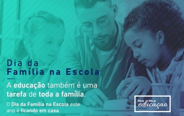 Dia da Família na Escola tem ação digital sobre saúde no isolamento social