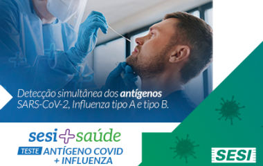 Clínicas do SESI e rede de farmácia oferecem ‘teste combo’ para COVID e Influenza